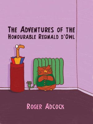 cover image of The Adventures of the Honourable Reginald d'Owl